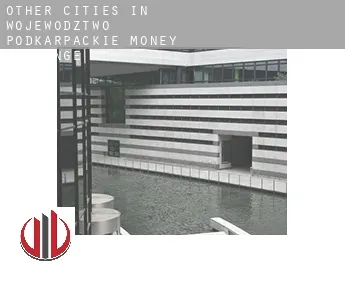 Other cities in Wojewodztwo Podkarpackie  money exchange