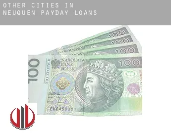 Other cities in Neuquen  payday loans