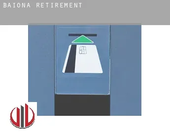 Baiona  retirement