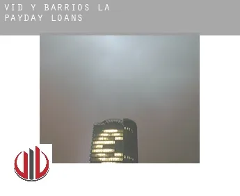 Vid y Barrios (La)  payday loans