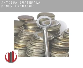 Antigua Guatemala  money exchange