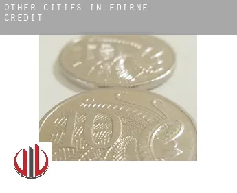 Other cities in Edirne  credit