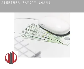 Abertura  payday loans