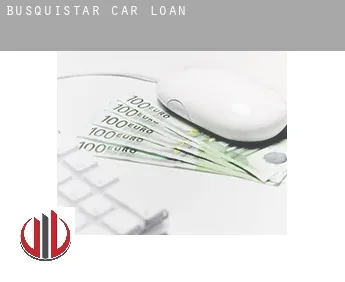 Busquístar  car loan