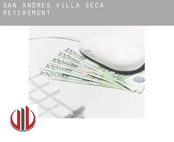 San Andrés Villa Seca  retirement