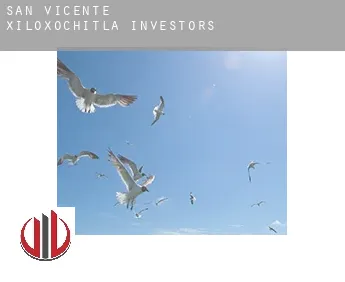 San Vicente Xiloxochitla  investors