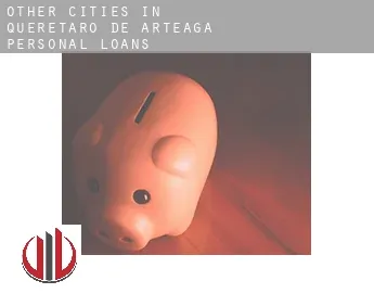 Other cities in Queretaro de Arteaga  personal loans