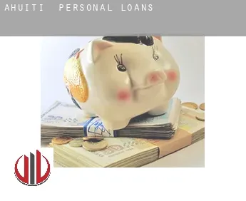 Ahuiti  personal loans