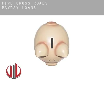 Five Cross Roads  payday loans