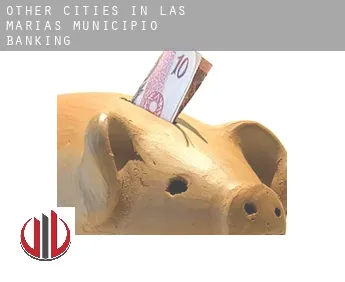 Other cities in Las Marias Municipio  banking