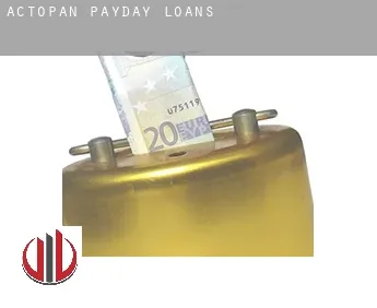Actopan  payday loans