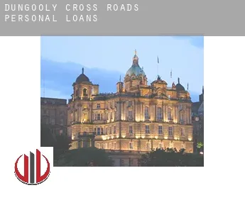 Dungooly Cross Roads  personal loans