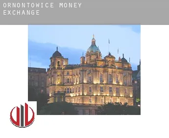 Ornontowice  money exchange