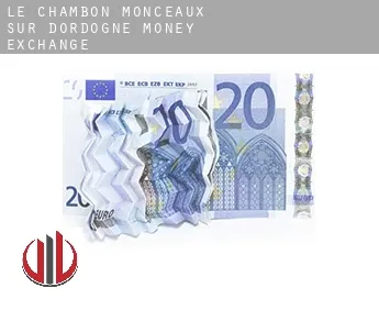 Le Chambon, Monceaux-sur-Dordogne  money exchange