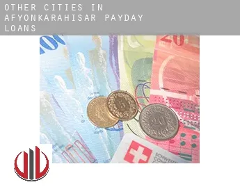 Other cities in Afyonkarahisar  payday loans