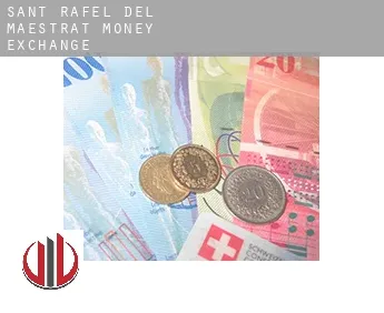 Sant Rafel del Maestrat  money exchange