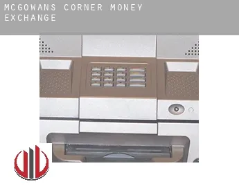 McGowans Corner  money exchange