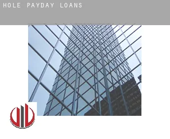 Hole  payday loans