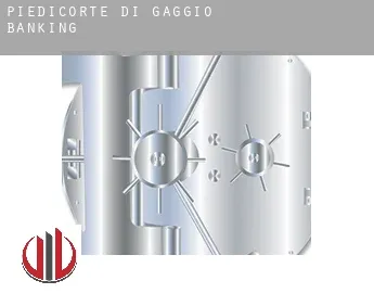 Piedicorte-di-Gaggio  banking