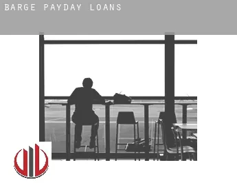 Barge  payday loans