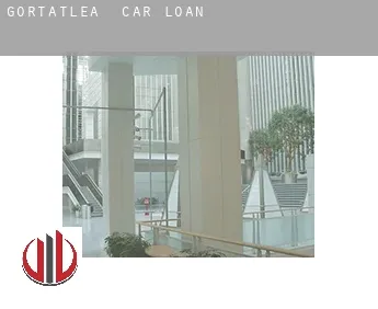 Gortatlea  car loan