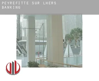 Peyrefitte-sur-l'Hers  banking