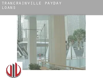 Trancrainville  payday loans