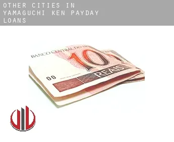 Other cities in Yamaguchi-ken  payday loans