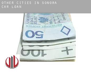 Other cities in Sonora  car loan